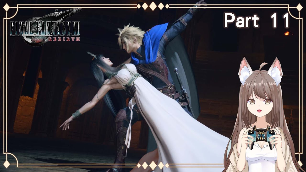 【#游戲】[#最終幻想7 重生 ]  Part 11 #馬來西亞vtuber | MYViki