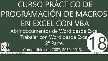 Curso Práctico Programación VBA Excel 2007: Abrir Word desde Excel. Sesión 13. Vídeo 2 de 2.