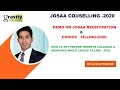 JOSAA Registration & Choice Filling -2020| Priority order in Colleges & Branches | BY ALOK UTTAM SIR