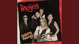 Vignette de la vidéo "The Mojos - Sassy Mama"