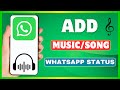 How To Add Music On WhatsApp Status Put Song To WhatsApp Status 