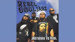 Rebel Souljahz - Nothing To Hide