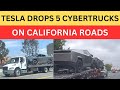 Tesla Just Dropped 5 Cybertrucks on California Roads