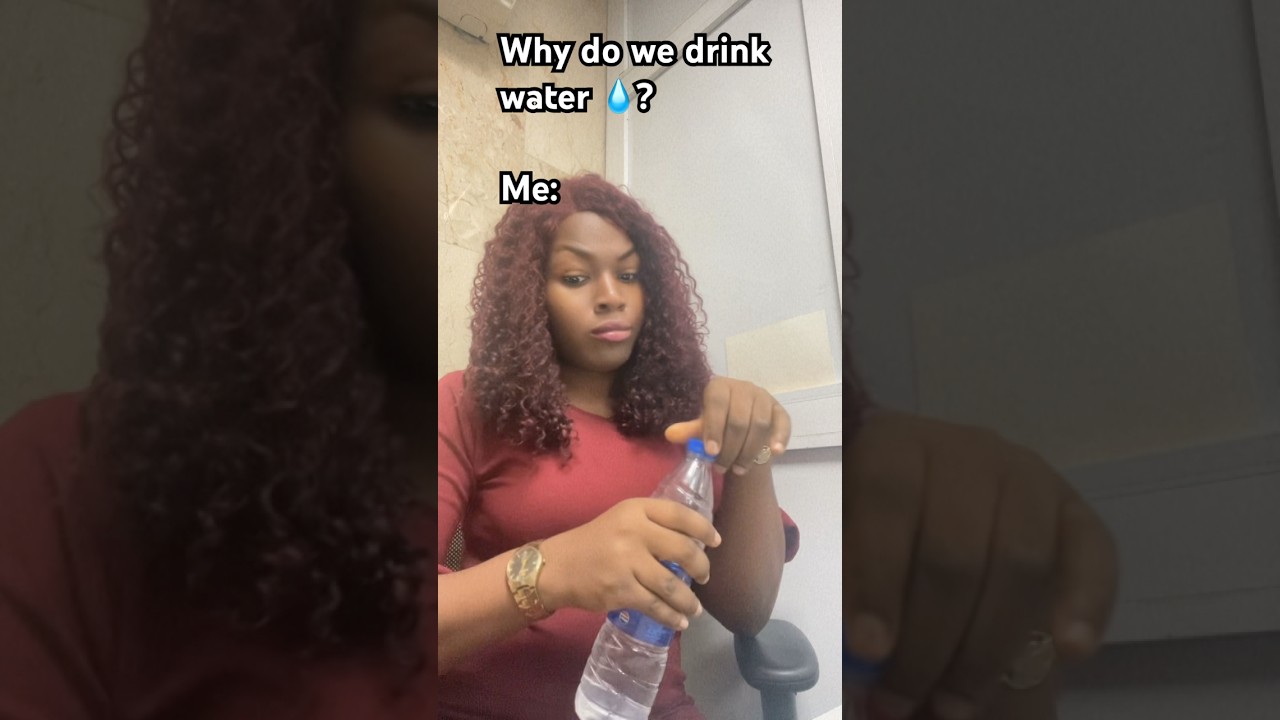 Why do we drink water 💦 