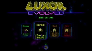 Luxor Evolved - Normal Mode #1