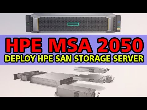 Deploy and Install SAN Storage HPE MSA2050