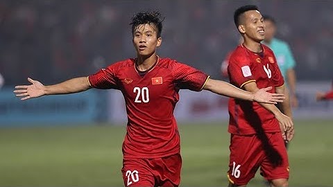 Phan Văn Đức tự tin vô địch AFF Cup 2018 cùng ĐT Việt Nam sau bàn thắng vào lưới Campuchia 1