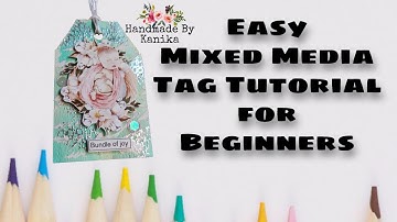 109. How to make Mixed Media Tag Easily? 5 Minute Tutorial for Beginners- Must Watch!!!