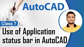 Use of Application status bar in AutoCAD - Drawing Settings AutoCAD