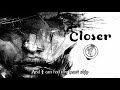 [Lyrics] Closer - Lemaitre ft. Jennie A. Mp3 Song