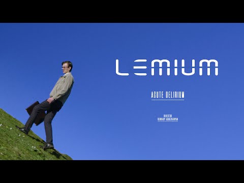 Lemium - Acute Delirium