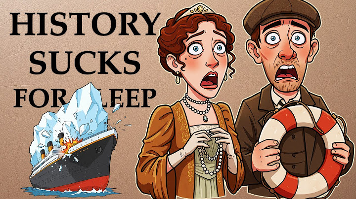 History For Sleep | Titanic’s Passengers  Dreams, Decks, and Disaster
