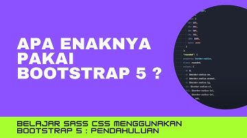 Belajar SASS CSS Menggunakan Bootstrap 5