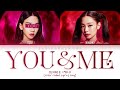 JENNIE (제니) & YOU AS A MEMBER | YOU & ME 유 앤드 메이 | [Karaoke 2 member version]