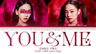 JENNIE (제니) & YOU AS A MEMBER | YOU & ME 유 앤드 메이 | [Karaoke 2 member version]