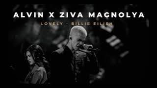 Alvin X Ziva Magnolya - Lovely (Billie Eilish) ||audio