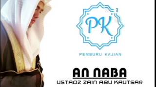 Surah An Naba -  Ustadz Zain Abu Kautsar