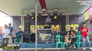 Part. 1 Baraya Music Live Adiluwih Arr. Dinda Kori & Wanda Vj. Bili, Yuda Kimuk, Alen, Kelawi Raya,