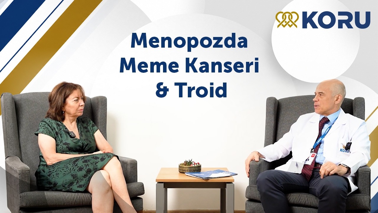 Menopozda Meme Kanseri & Troid