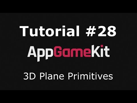 AppGameKit Tutorial #28 - Plane Primitives