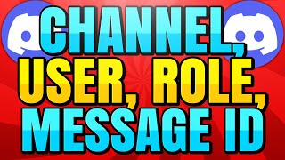 How To Find Discord Channel, User, Message, And Role Ids Developer Mode