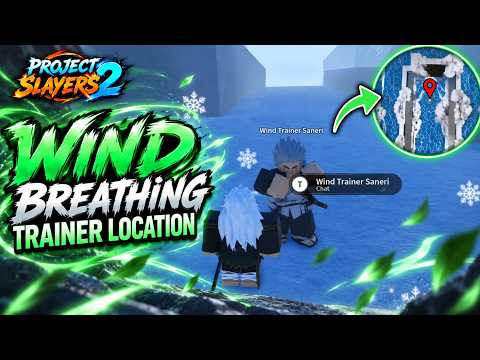 WIND BREATHING LOCATION IN PROJECT SLAYERS 2 ROBLOX