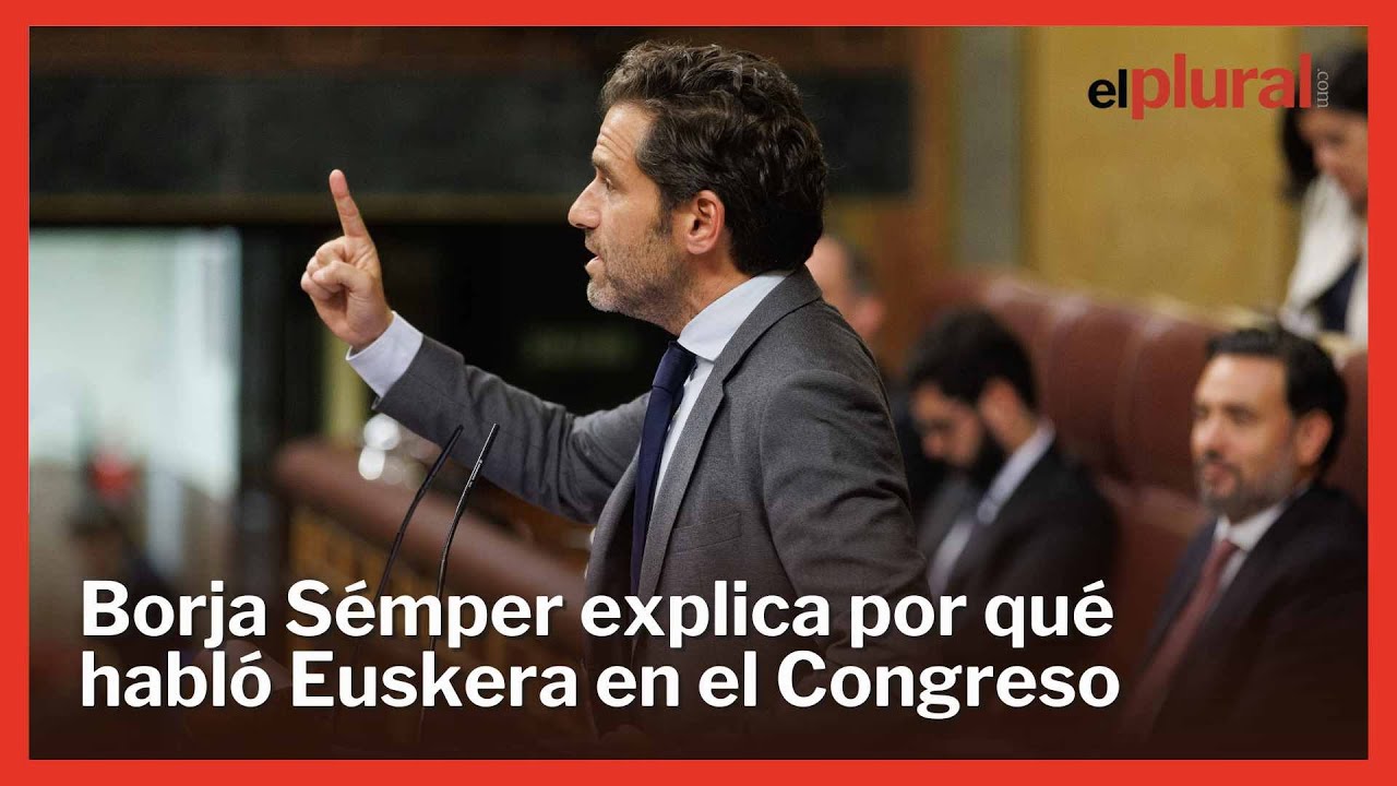 Así justifica Borja Sémper su intervención en Euskera en el Congreso