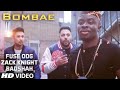 Bombae Fuse ODG X Zack Knight Ft Badshah