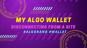 How to disconnect My Algo wallet #Algorand #Wallet