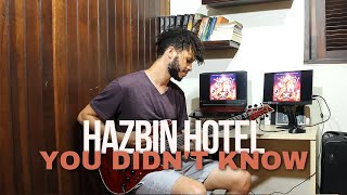 You Didn't Know from Hazbin Hotel / Guitar Cover