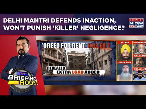 Delhi Building Collapse: Mantri Rushes To Defend Inaction, But Won't Punish 'Killer' Negligence?