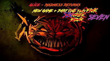 Alice - Madness Returns (New game +) Hard part 7