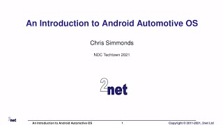 An Introduction to Android Automotive OS - Chris Simmonds - NDC TechTown 2021