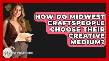 How Do Midwest Craftspeople Choose Their Creative Medium? - The Midwest Guru