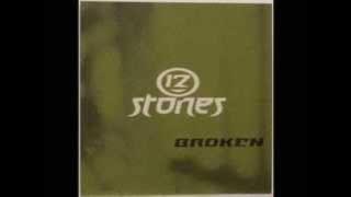 12 Stones - Broken  ( High Quality ) Lyrics in Description