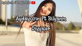 Aydayozin_ft_Bilyanm_-_Diyyaler