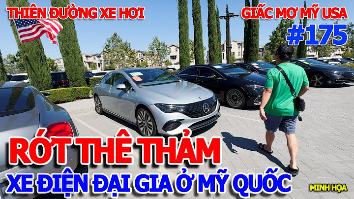 THÔI RỒI - XE ĐIỆN "ĐẠI GIA" RỚT GIÁ CHÓNG MẶT TRÊN NƯỚC MỸ VĨ ĐẠI THIÊN ĐƯỜNG XE HƠI CAO CẤP