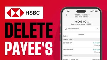 How To Delete My Payees On HSBC App - Full Guide 2025