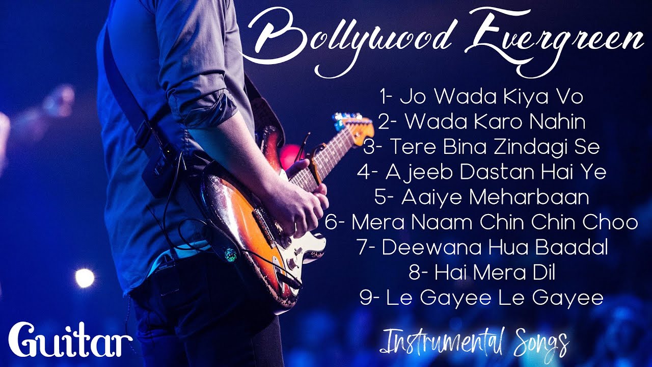 Bollywood Evergreen Instrumental Songs on Guitar