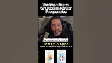 RJ Spina: The Importance Of Living In Higher Frequencies