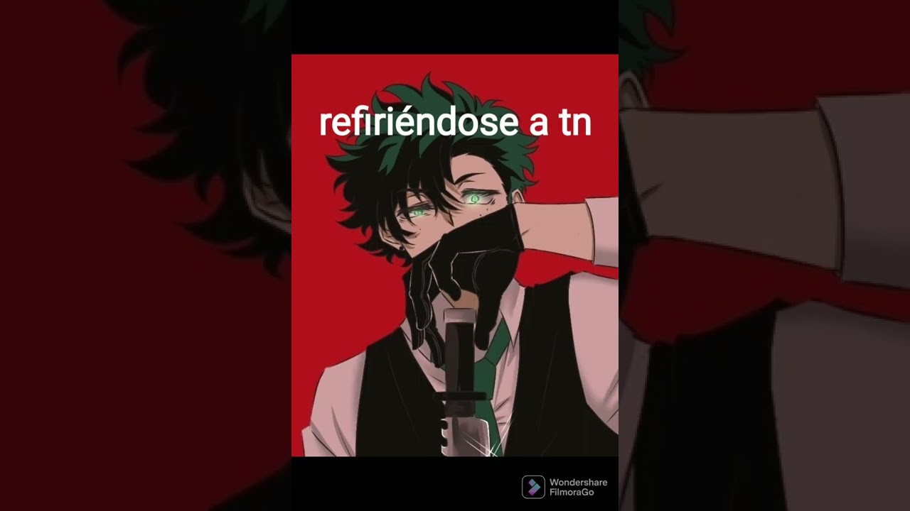 Deku villano secuestra a tn