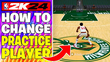 NBA 2k24 - How to Change Practice Player 2kU