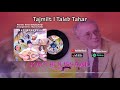 Kaci Boussaad Tajmilt I Taleb Tahar Album Tijmilin Audio