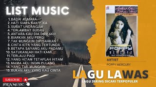 KUMPULAN LAGU POPPY MERCURY TERPOPULER HITS | ENAK DI DENGAR | TERBAIK