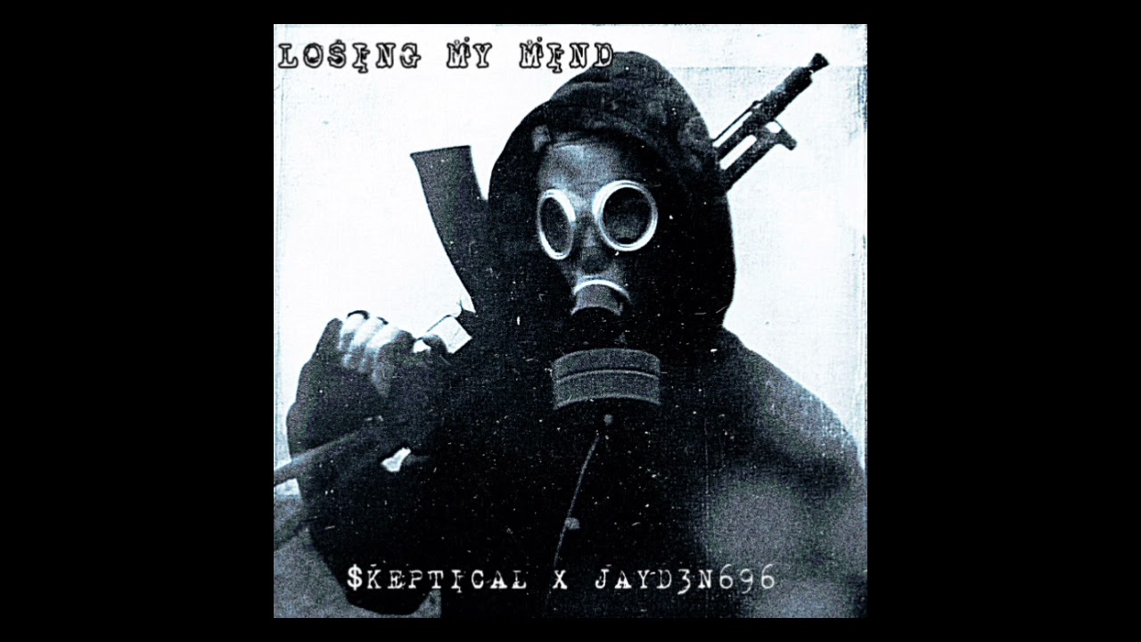 LOSING MY MIND - $KEPTICAL x JAYD3N696