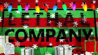 Video thumbnail of "Lethal Company Christmas Song"