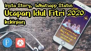 Tutorial Video Ucapan Lebaran Idul Fitri 2021 - InstaStory, Whatsapp Status, Facebook Story Kekinian