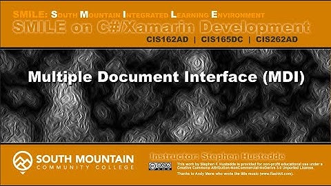 C#/Xamarin Cohort 15Y - Multiple Document Interface (MDI)