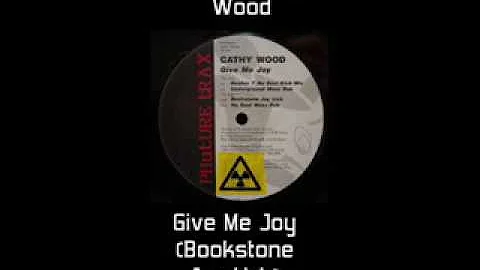 Kathy Wood - Give Me Joy (Bookstone Joy Lick) Cathy