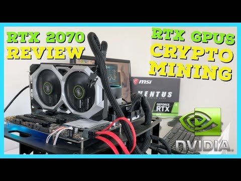 Nvidia RTX Graphics Cards Good For Mining? Nvidia RTX 2070 GPU Mining Hashrates Review